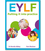 EYLF: Putting it into Practice